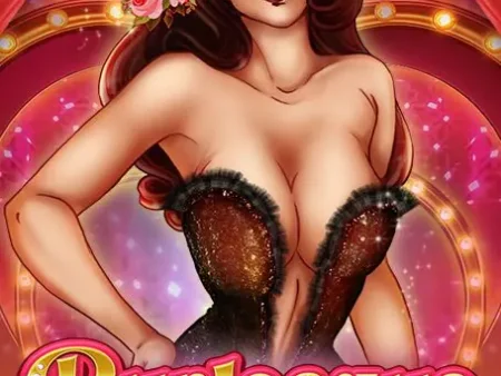 New Game Release – Burlesque Show
