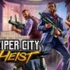 New Game Release – Viper City Heist