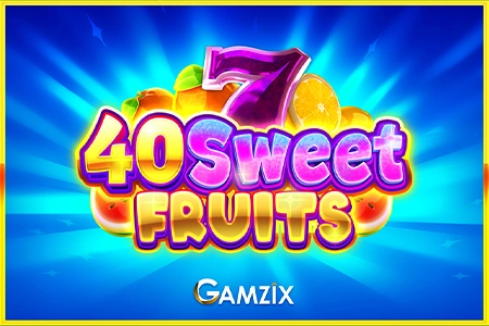 40 Sweet Fruits slots from gamzix
