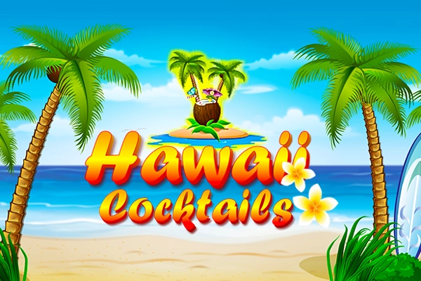 Hawaii Cocktails slots from bgaming