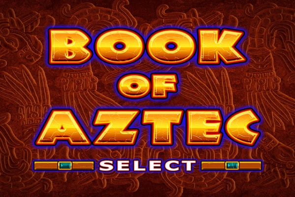 Book of Aztec Select slots from Amatic