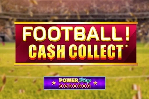 Football Cash Collect PowerPlay Jackpot slots from Playtech