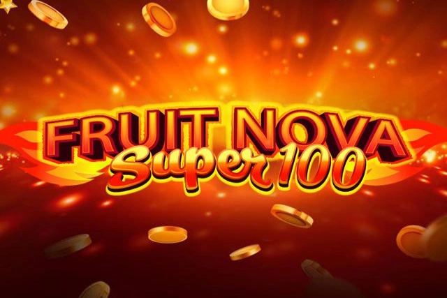 Fruit Super Nova 100 slots from Evoplay
