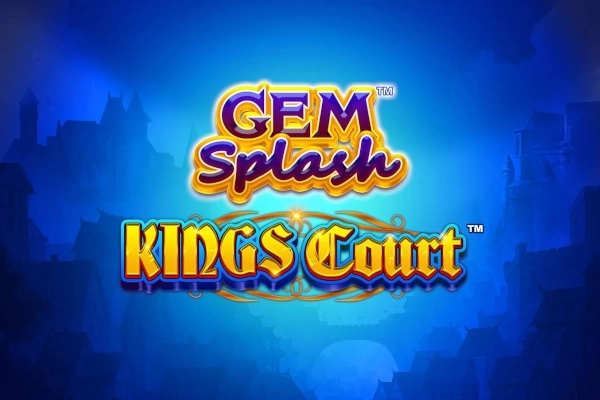 Gem Splash Kings Court slots from Playtech