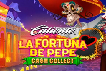 La Fortuna de Pepe: Cash Collect slots from Playtech