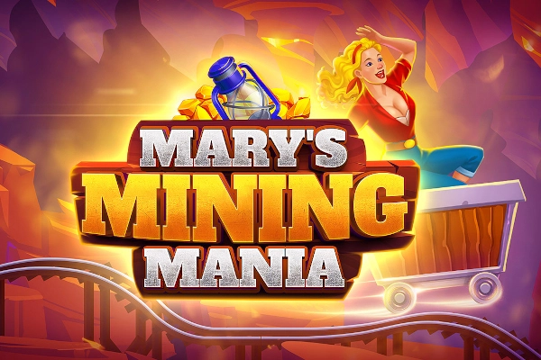 Mary’s Mining Mania slots from Evoplay