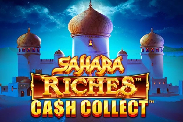 Sahara Riches Cash Collect slots from Playtech