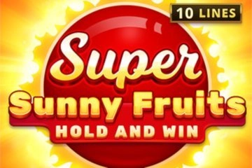 Super Sunny Fruits: Hold and Win slots from Playson