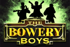 The Bowery Boys slots from hacksaw-gaming