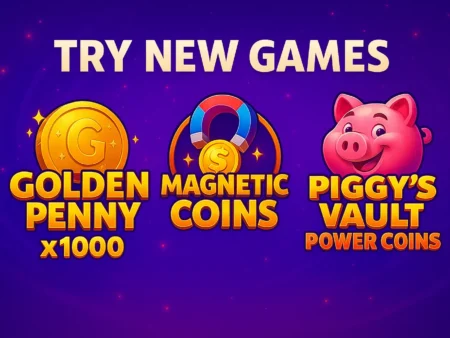 Review of New Slot Games: Golden Penny x1000, Magnetic Coins and Piggy’s Vault Power Coins