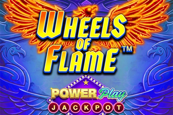 Wheels of Flame PowerPlay Jackpot slots from Playtech