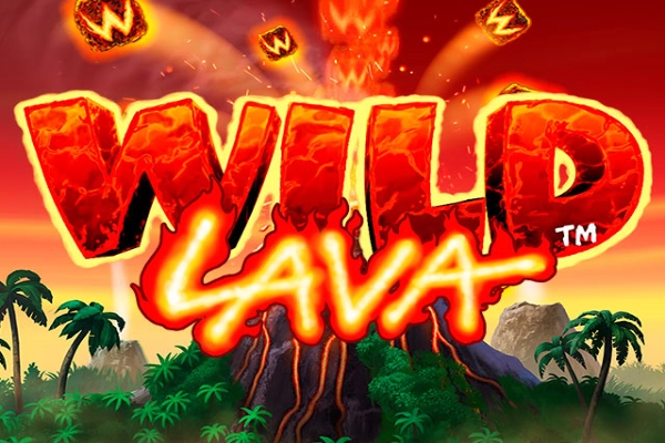 Wild Lava slots from Playtech