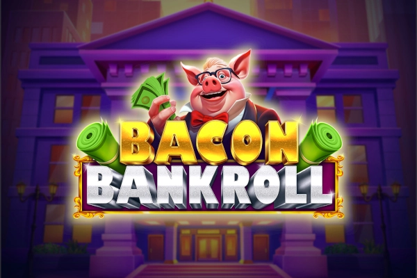 Bacon Bankroll from Relax Gaming