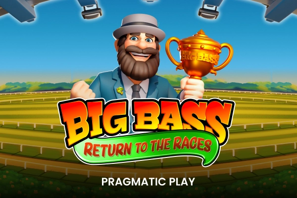 Big Bass Return to the Races from Pragmatic Play