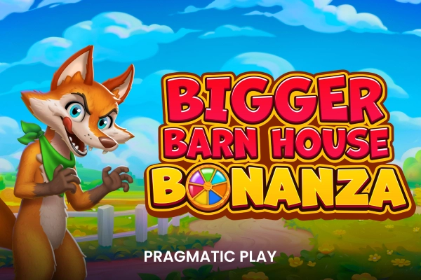 Bigger Barn House Bonanza from Pragmatic Play