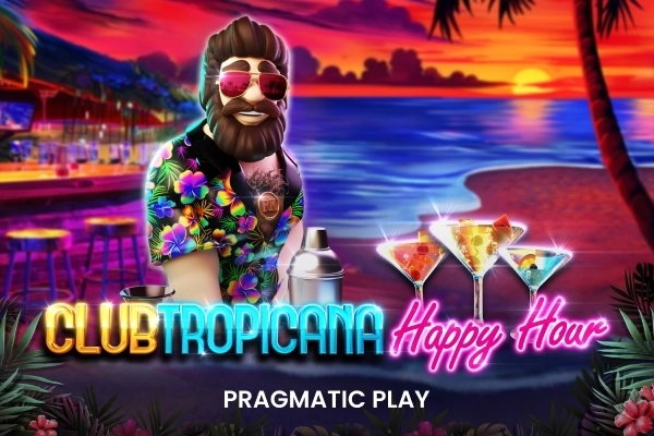 Club Tropicana - Happy Hour from Pragmatic Play