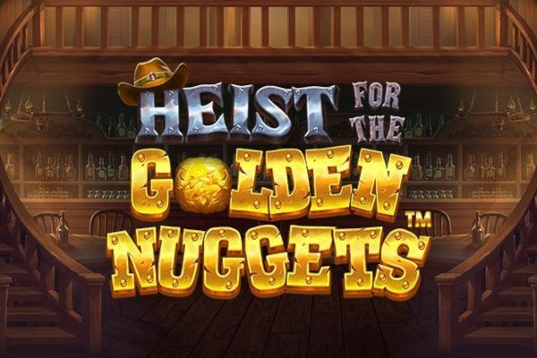 Heist for the Golden Nuggets from Pragmatic Play