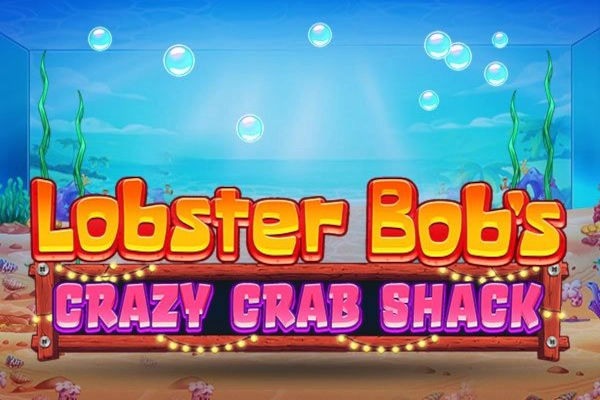 Lobster Bob’s Crazy Crab Shack from Pragmatic Play