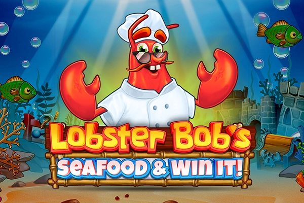 Lobster Bob’s Sea Food & Win It from Pragmatic Play