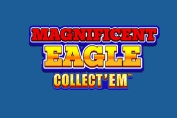 Magnificent Eagle: Collect'Em by Playtech