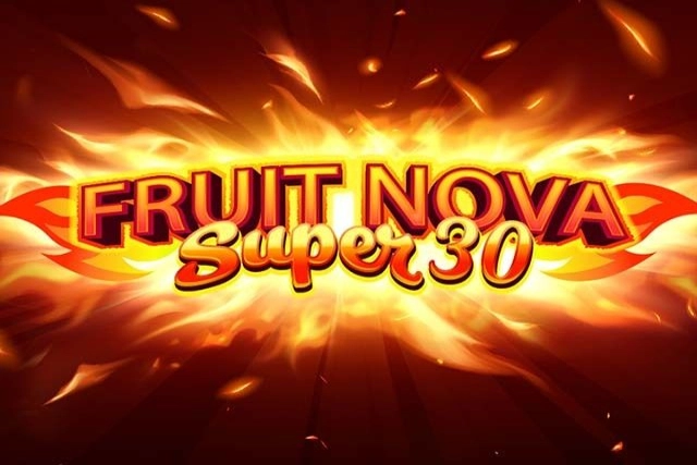 Fruit Super Nova 30 by Evoplay